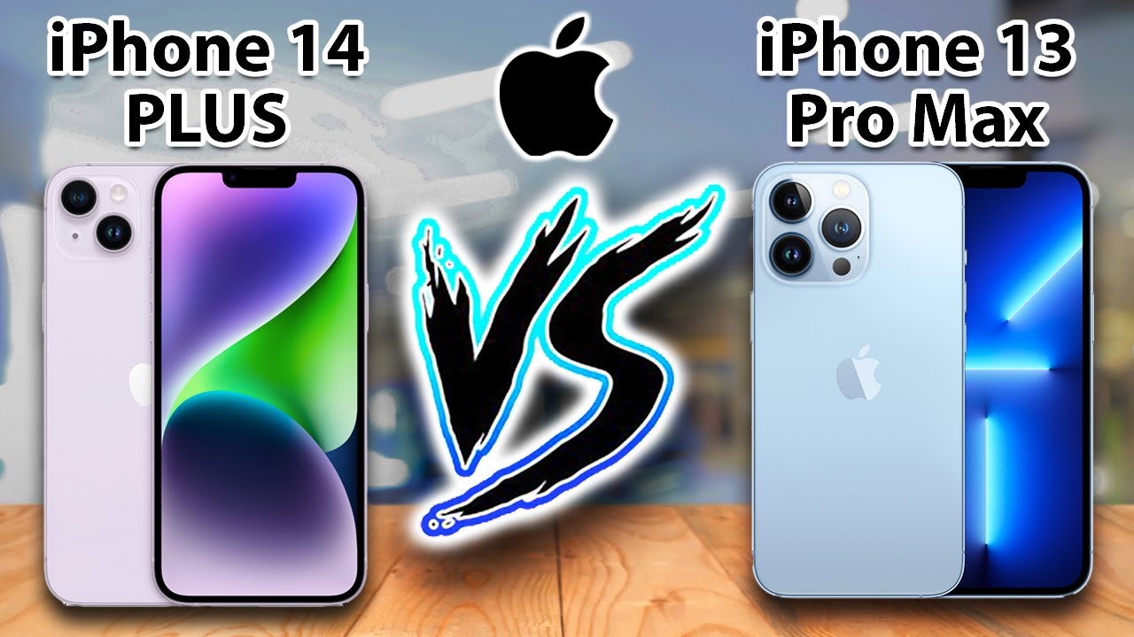 Model Comparison: Choosing Between IPhone 13 Pro Max And IPhone 14 Plus